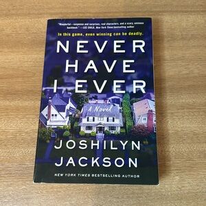 Never Have I Ever by Joshilyn Jackson